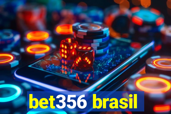 bet356 brasil